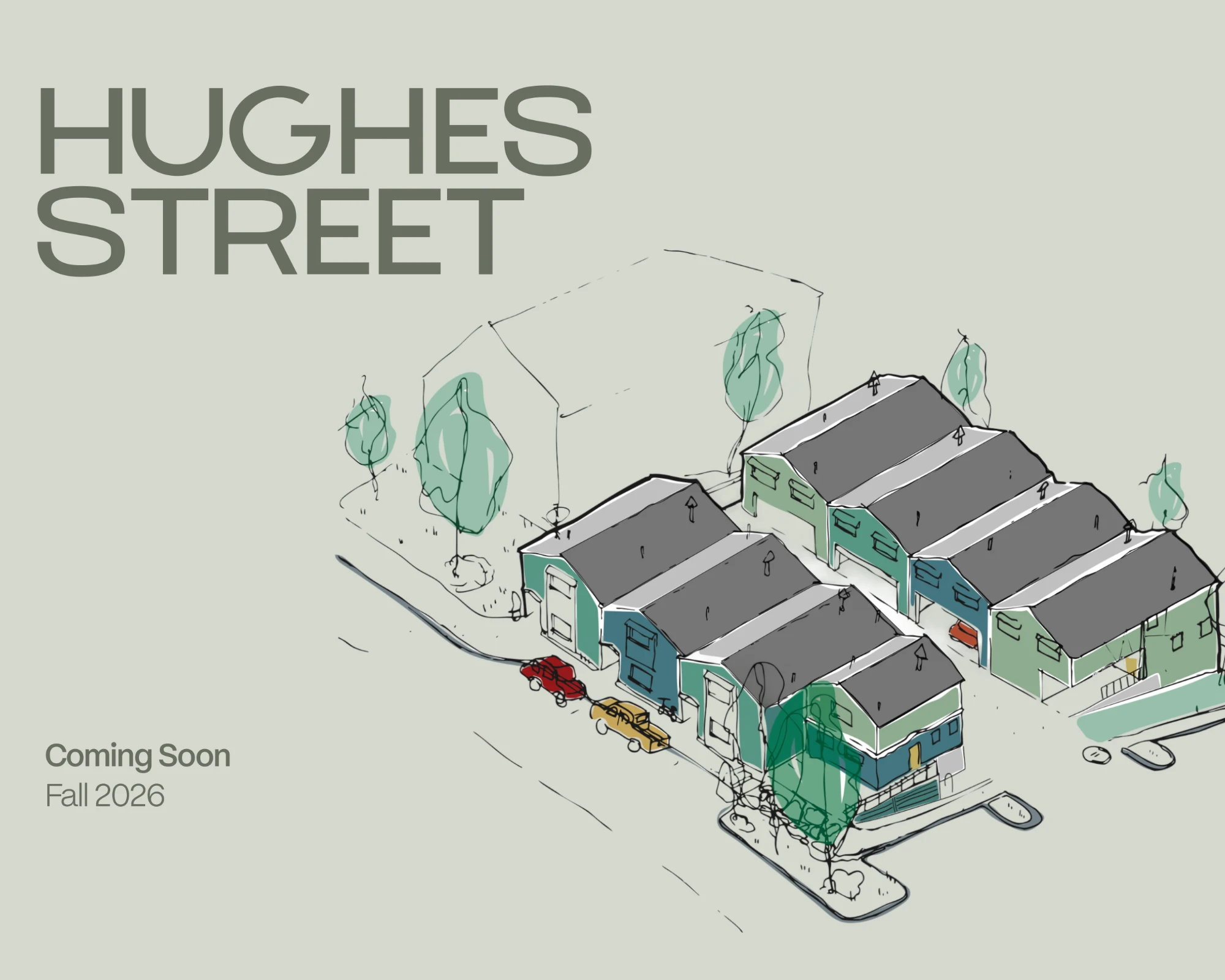 Hughes Street multifamily development — coming Fall 2026